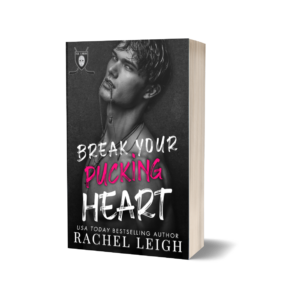 Break Your Pucking Heart